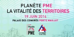 Le salon Planète PME 2014 met l'accent sur la territorialité