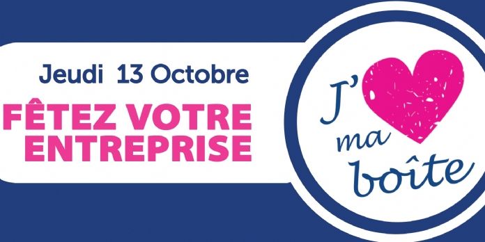 'J'aime ma boîte': fêtez votre entreprise le 13 octobre 2016