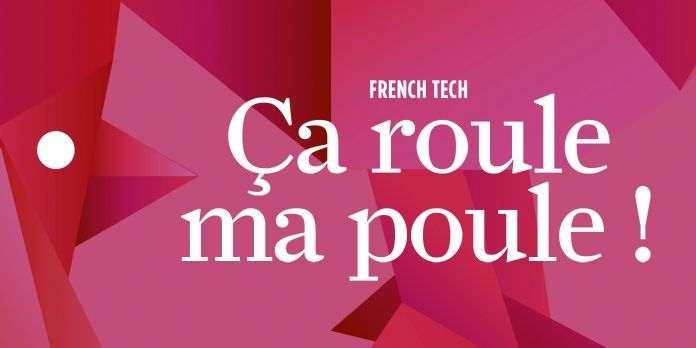 [Dossier] French Tech : feu de paille ou vrai phénomène ?