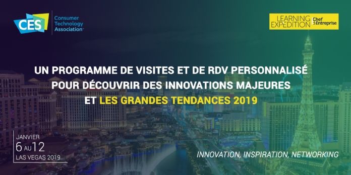 Partez au CES de Las Vegas avec la Learning Expedition de Chef d'Entreprise