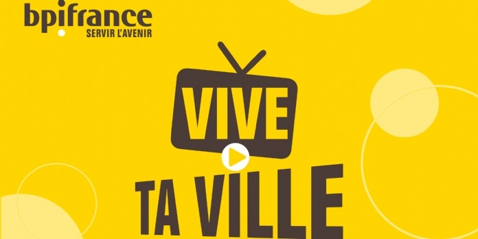 L'entrepreneuriat local à l'honneur avec Vive ta ville et Bpifrance