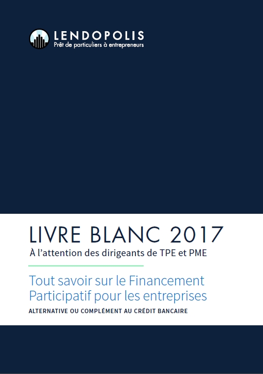 Couverture Tout savoir sur le financement participatif pour les entreprises - Alternative ou complément au crédit bancaire