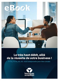 Couverture livre blanc Le très haut débit, allié de la réussite de votre business !