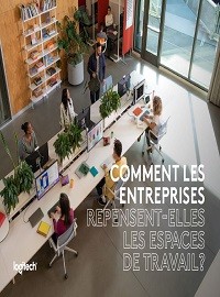 Couverture Comment les entreprises repensent-elles les espaces de travail ?