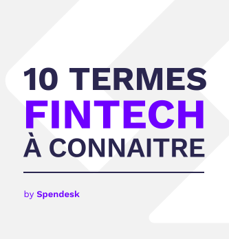 Maîtrisez-vous le vocabulaire <span class="highlight">Fintech</span> ?